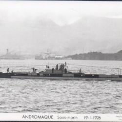 CPA - Marine de Guerre - Sous - Marin " ANDROMAQUE"  19-1-1926 - -N°4091
