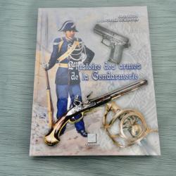 L'histoire des armes de la Gendarmerie - Jean Huon & Jean-Claude Schlinger