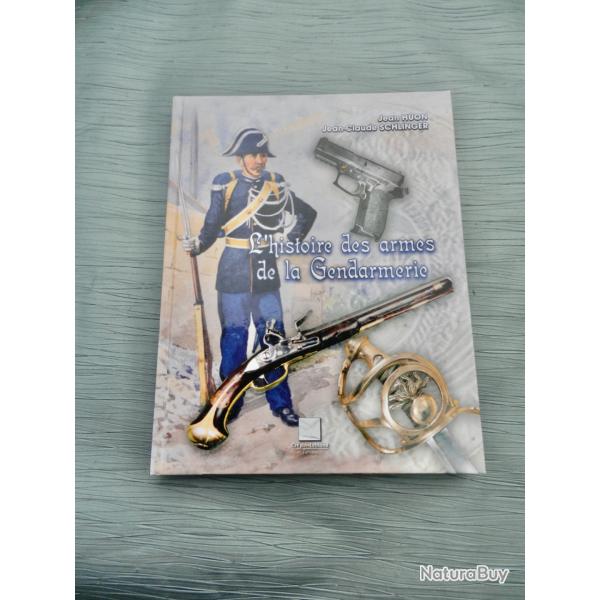 L'histoire des armes de la Gendarmerie - Jean Huon & Jean-Claude Schlinger