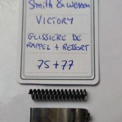 PIÈCE SMITH & WESSON MOD VICTORY - GLISSIERE DE RAPPEL + RESSORT