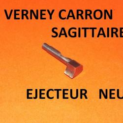 éjecteur NEUF fusil VERNEY CARRON SAGITTAIRE - VENDU PAR JEPERCUTE (a7398)
