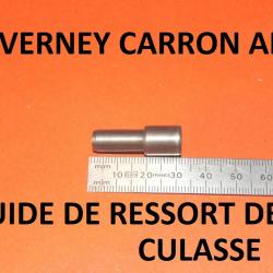 guide de ressort de culasse fusil VERNEY CARRON ARC - VENDU PAR JEPERCUTE (a4434)