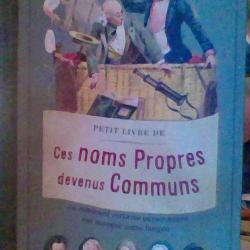 Petit livre de ces noms propre devenus communs - Editions Les vieux tiroirs -