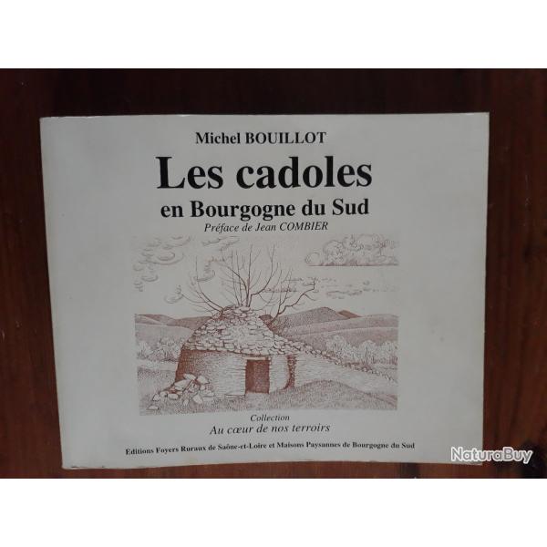 les cadoles en bourgogne habitat de pierre dans les vignobles,abris de chasse, patrimoine terroirs