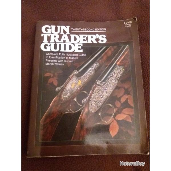 livre gun trader s guide collection guide des armes avec leur tarifs 22 eme editions