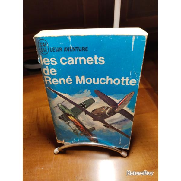 J'ai lu leur aventure,les carnets de Ren Mouchotte