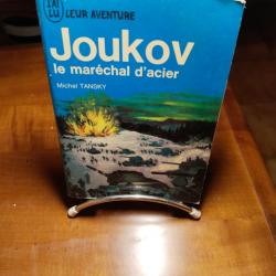 J'ai lu serie leur aventure,joukov le maréchal d'acier,Michel tansky,guerre