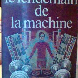 Le lendemain de la machine par Francis G. Rayer - J'ai lu -