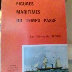 Figures maritimes du temps passé Cahier de l'iroise - Revue trimestrielle 20 année avril a juin 1973