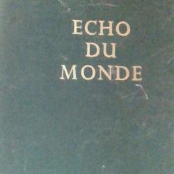 Echo du monde - tome 1 - Editions Metz Zurich -
