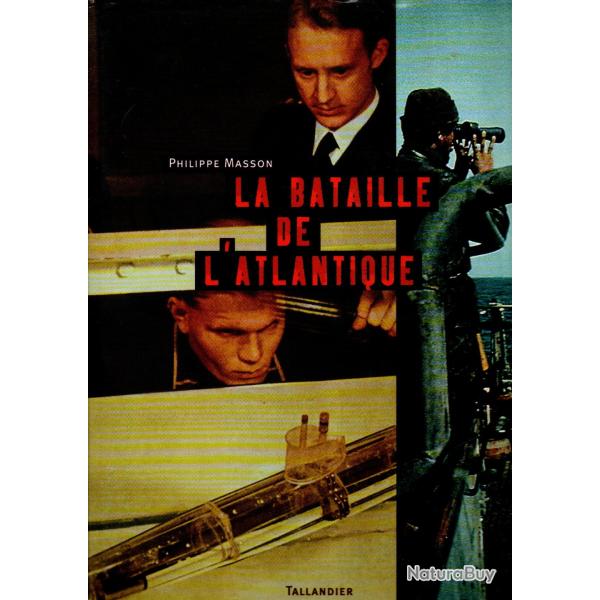 la bataille de l'atlantique de philippe masson