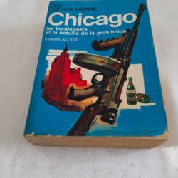 J'ai lu serie leur aventure,chicago les bootleggers et la bataille de la prohibition,Kenneth allsop