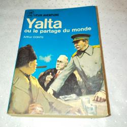 J'ai lu ,leur aventure, yalta ou le partage du monde, Arthur conte guerre