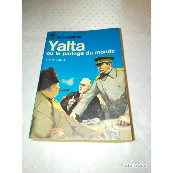 J'ai lu ,leur aventure, yalta ou le partage du monde, Arthur conte guerre