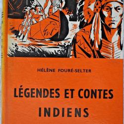 Légendes et contes indiens - Hélène Fouré-Selter
