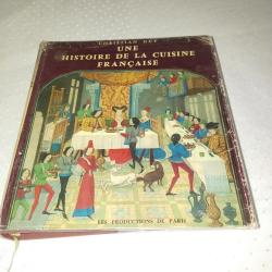 Une histoire de la cuisine fran&ccedil;aise christian guy