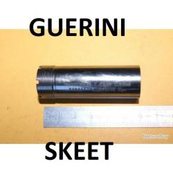SKEET choke CAESAR GUERINI calibre 12 - VENDU PAR JEPERCUTE (D8C2703)