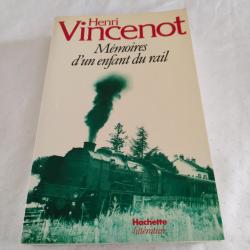 Mémoires d'un enfant du rail,Henri vincenot