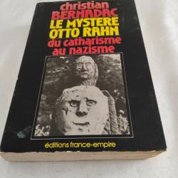 Christian bernadac,le mystère Otto rahn du catharisme au nazisme