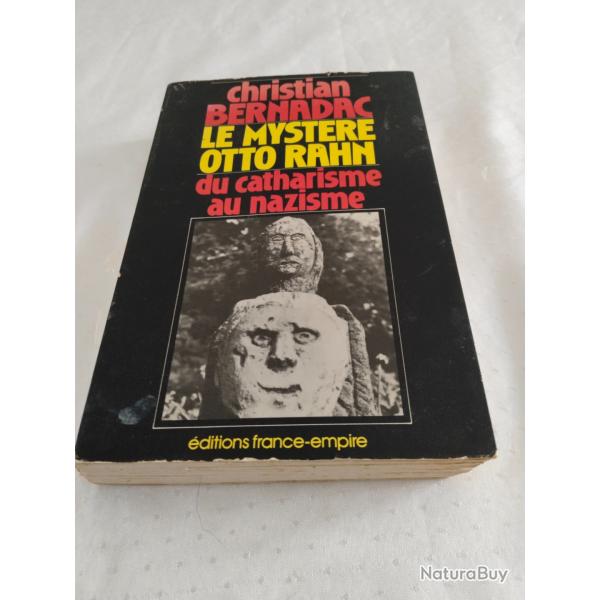 Christian bernadac,le mystre Otto rahn du catharisme au nazisme