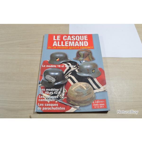 Livre " Le casque allemand de la seconde guerre mondiale " - Hors Srie n 12