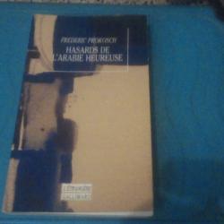 Hasards De L'arabie Heureuse de  Prokosch Frederic