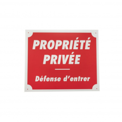 Panneau propriété privée défense d'entrer dim 25 x 30 cm en polypropylène alvéolaire