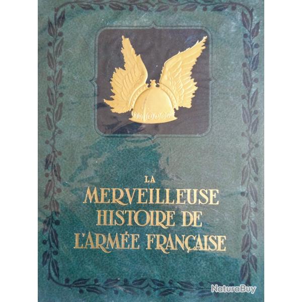 La merveilleuse histoire de l'arme franaise