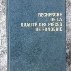Hénon / Mascré / Blanc - Recherche de la qualité des pièces de fonderie