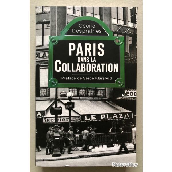 PARIS dans la collaboration / Ccile Desprairies EO 2009 Seuil WW2 TTBE