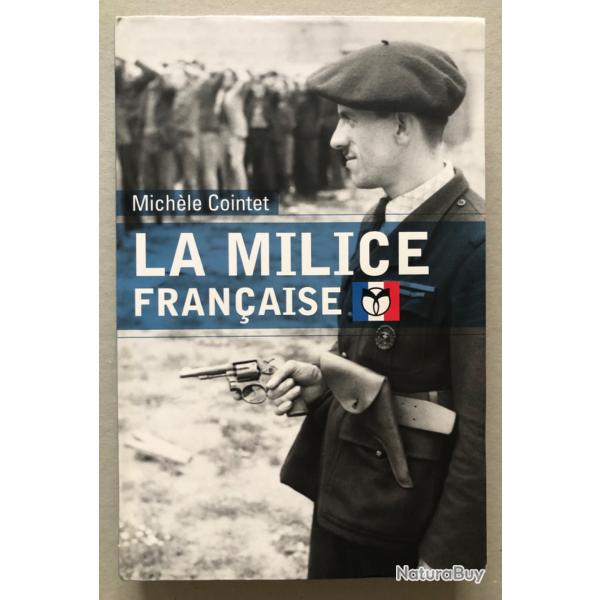 La milice franaise / Michle Cointet EO 2013 WW2