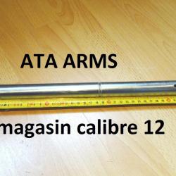 tube magasin fusil ATA ARMS calibre 12 - VENDU PAR JEPECUTE (SZA1113)