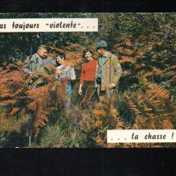 la chasse bien de chez nous , pas toujours violente cpm