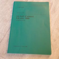1988 Notice, règlement, instruction sur le FASS 90 - Fusil d'assaut 5,6 mm 1990