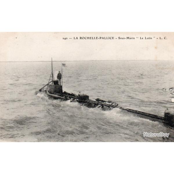 CPA - La ROUCHELLE-PALICE- Sous-Marin " Le Lutin "-N4143