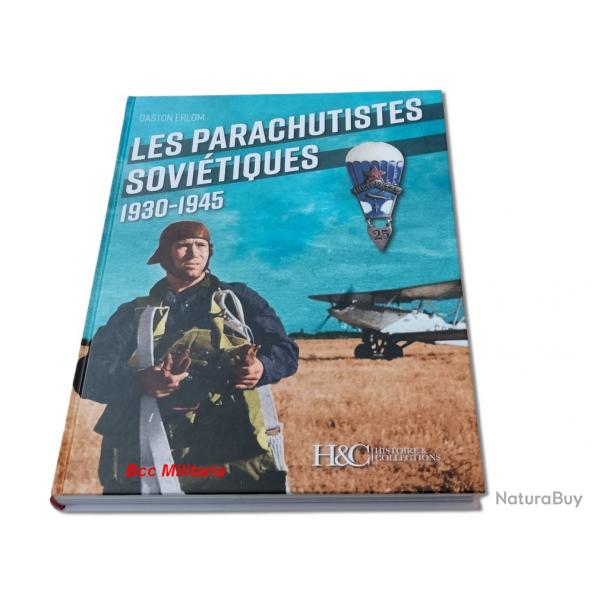 LES PARACHUTISTES SOVIÉTIQUES 1930-1945 - Histoire et Collections