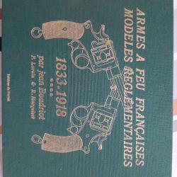 1 Tome Armes à feu réglementaires Boudriot 1833 1918