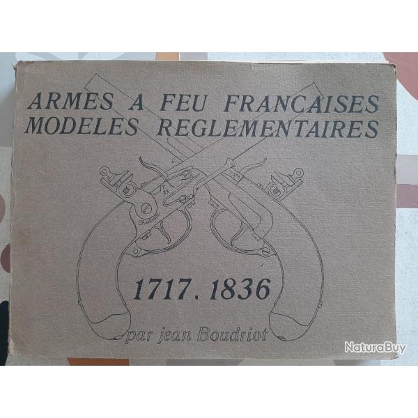1 Tome Armes rglementaires Boudriot 1717 1836