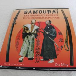 Samourai les armes et l'esprit du guerrier japonais