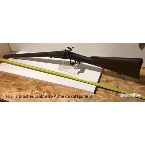 Fusil a broches calibre 16 Arme de catgorie D