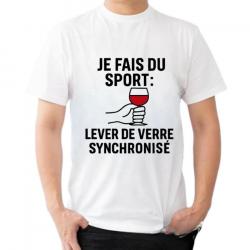 Tee-shirt humoristique "Je fais du sport : lever de verre, synchronisé"