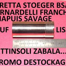 choke lisse BERETTA BENELLI FRANCHI BREDA BETTINSOLI BERNARDELLI CHAPUIS - VENDU PAR JEPERCUTE