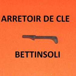 arretoir de clé fusil BETTINSOLI BILLEBAUDE tous MODELES BETTINSOLI - VENDU PAR JEPERCUTE (TS328)