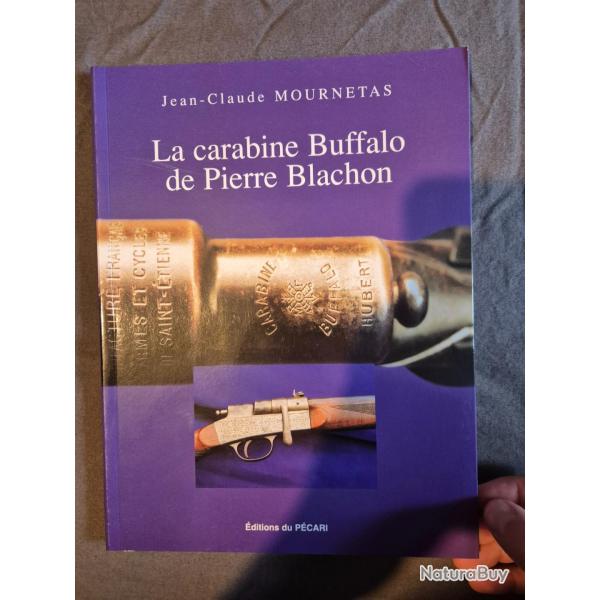 Livre La Carabine Buffalo de Jean Claude Mournetas