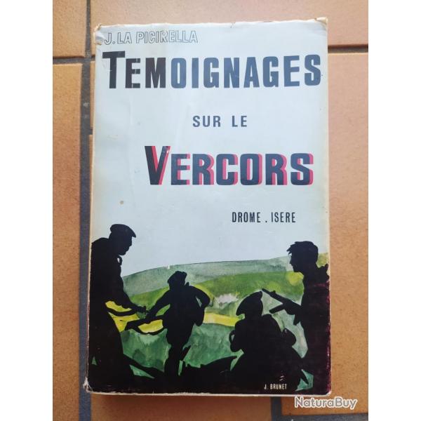 LIVRE TEMOIGNAGE SUR LE VERCORS RESISTANCE MILICE JOSEPH LA PICIRELLA