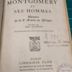 MONTGOMERY ET SES HOMMES , HISTOIRE DE LA 8 ÈME ARMÉE, ÉDITION ORIGINALE LIBRAIRIE PLON