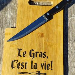 Planche en bois avec couteau intégré - Gravée "Le gras c'est la vie"