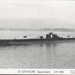 CPA -  Marine Guerre - SOUS MARIN " LE CENTAURE " 2-9-1940 N° 4202