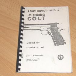 copie livre TOUT SAVOIR SUR LES PISTOLET COLT 1911 / COLT 1911 A1 de E J HOFFSCHMIDT