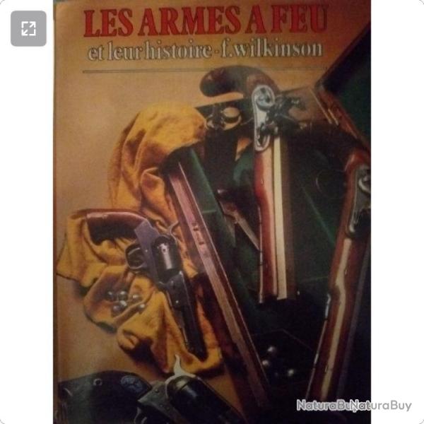 vends lot de 2 GRANDS CLASSIQUES LA PASSION DES  ARMES A FEUX et LES ARMES A FEUX ET LEUR HISTOIRES